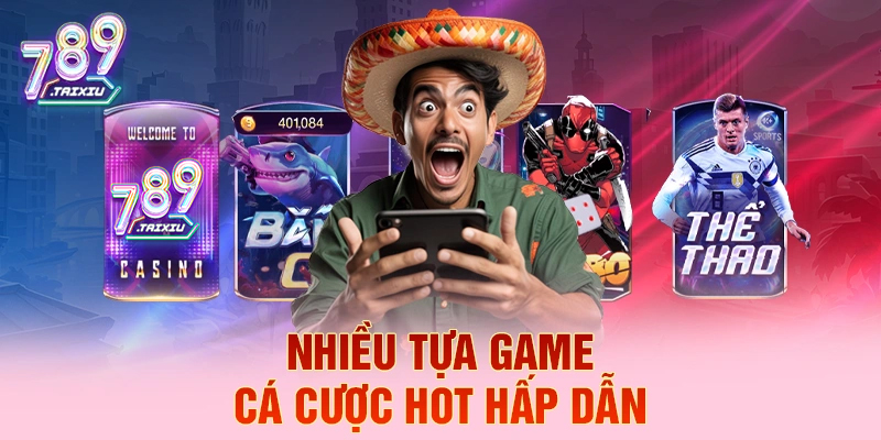 Nhiều tựa game cá cược hấp dẫn tại 388bet